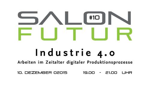 Salon Futur #10: Industrie 4.0