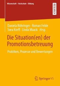 Die Situation(en) der Promotionsbetreuung