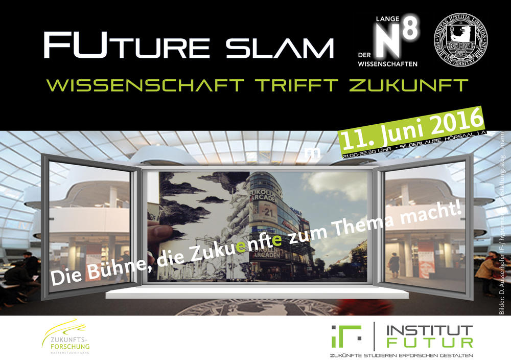 Mach mit beim FUture Slam - die Bühne für gegenwärtige Zukünfte!